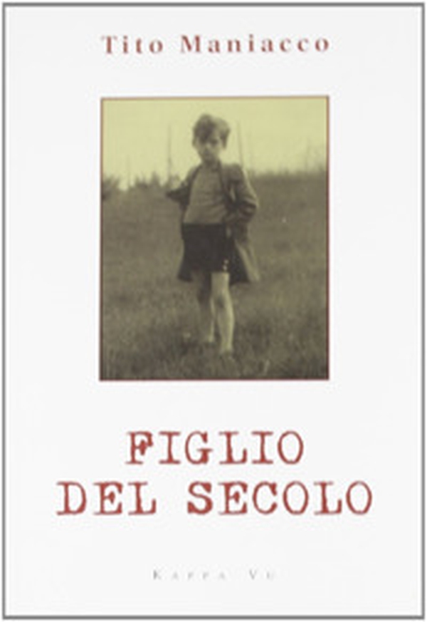 Figlio del secolo - Librerie.coop Figlio del secolo - Librerie.coop