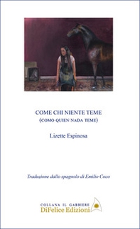Come chi niente teme. Como quien nada teme - Librerie.coop