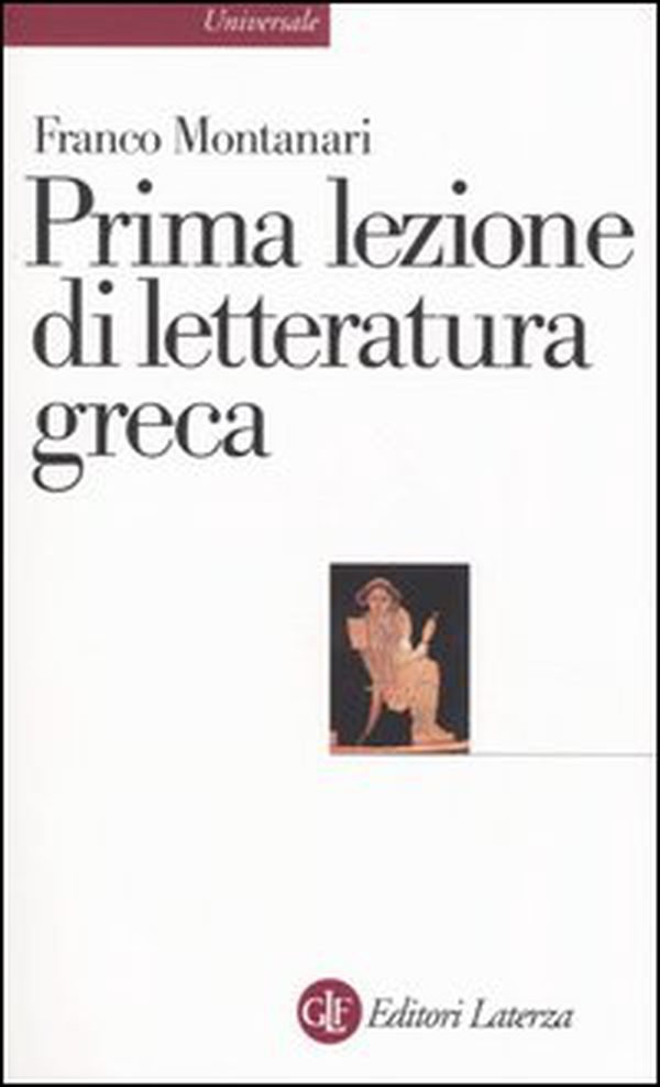 Prima lezione di letteratura greca - Librerie.coop Prima lezione di letteratura greca - Librerie.coop