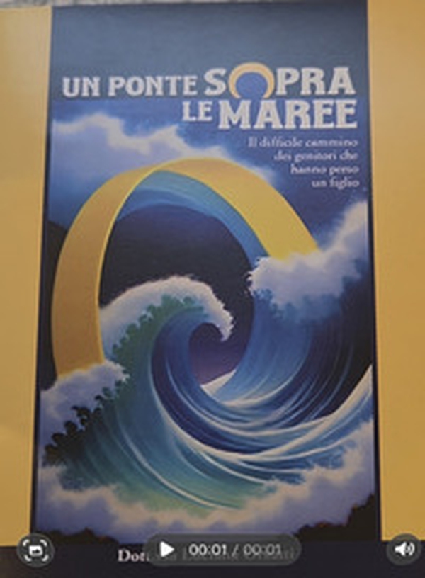 Un ponte sopra le maree. Il difficile cammino dei genitori che hanno perso un figlio - Librerie.coop Un ponte sopra le maree. Il difficile cammino dei genitori che hanno perso un figlio - Librerie.coop