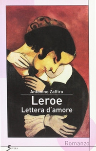 Leroe. Lettera d'amore - Librerie.coop