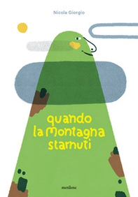 Quando la montagna starnutì - Librerie.coop Quando la montagna starnutì - Librerie.coop