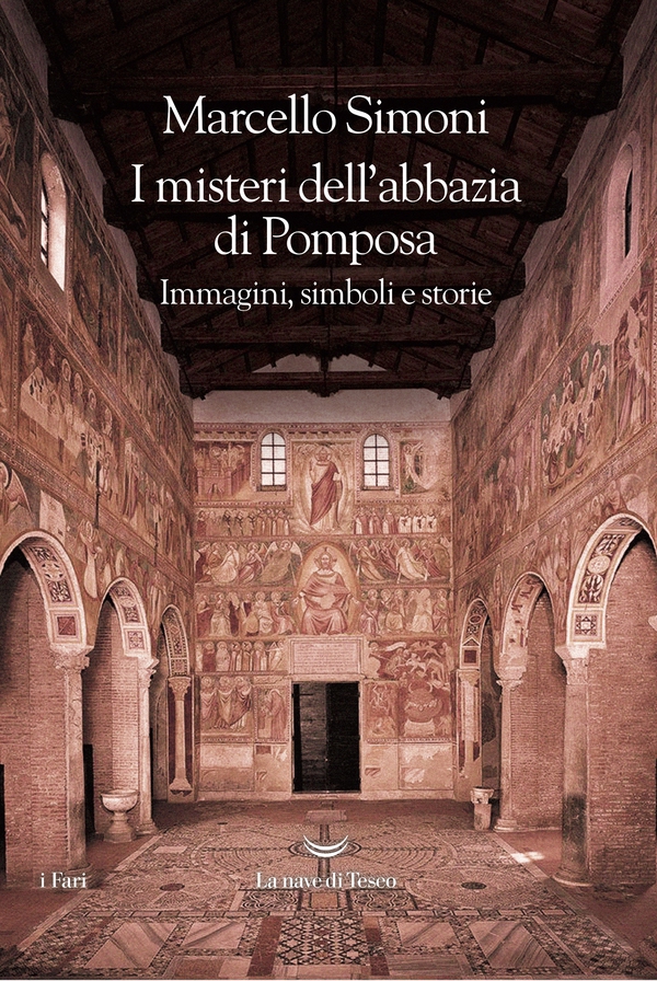 I misteri dell'abbazia di Pomposa - Librerie.coop I misteri dell'abbazia di Pomposa - Librerie.coop
