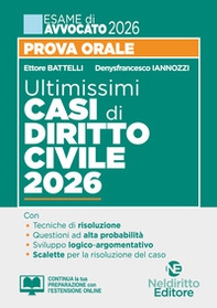Ultimissimi casi di diritto civile per la prova orale dell'esame di avvocato 2025-2026 con tracce e casi svolti - Librerie.coop