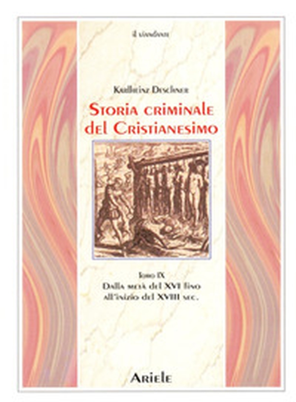 Storia criminale del cristianesimo - Librerie.coop Storia criminale del cristianesimo - Librerie.coop