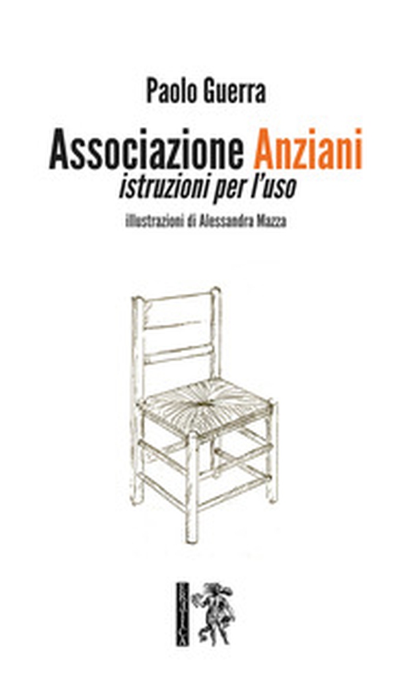 Associazione anziani. Istruzioni per l'uso - Librerie.coop Associazione anziani. Istruzioni per l'uso - Librerie.coop