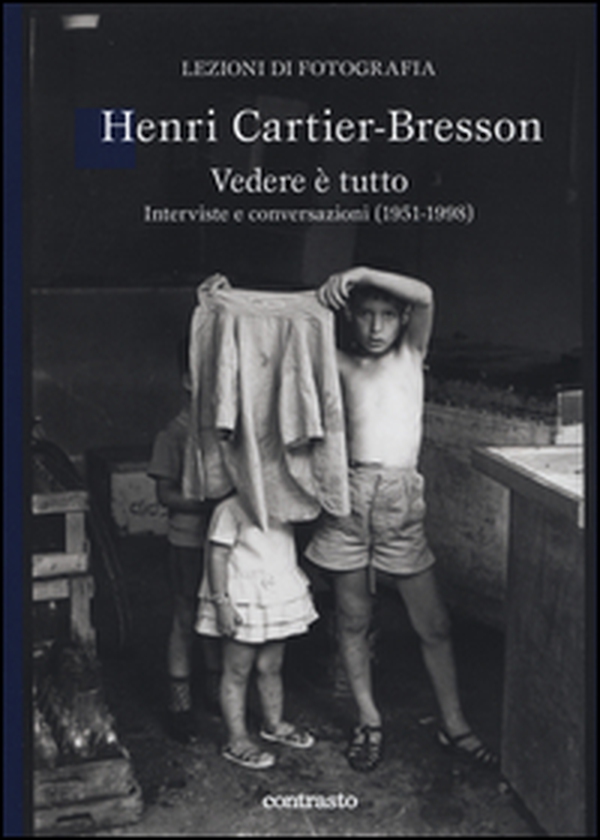 Vedere è tutto. Interviste e conversazioni (1951-1998) - Librerie.coop Vedere è tutto. Interviste e conversazioni (1951-1998) - Librerie.coop