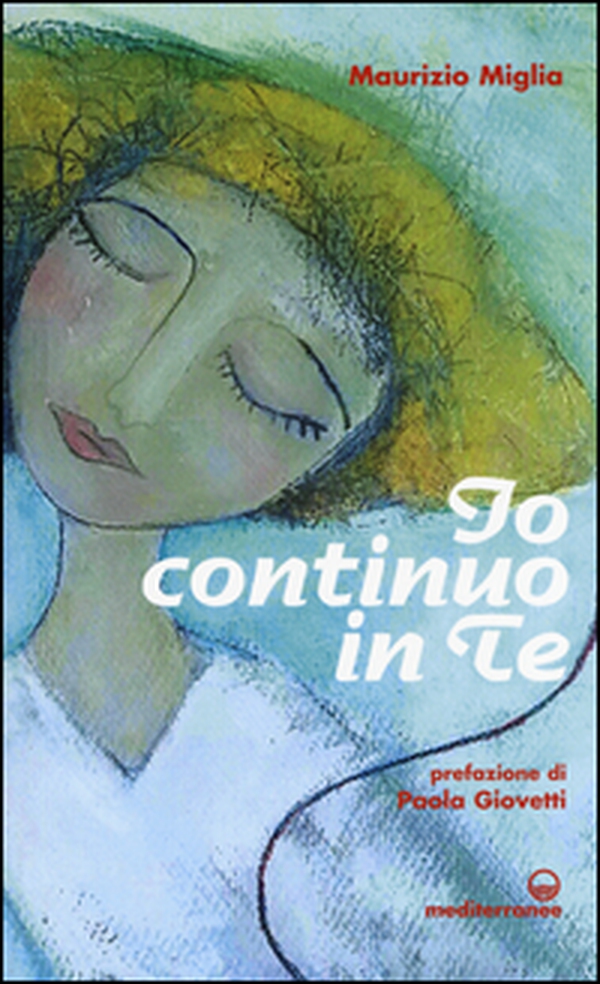 Io continuo in te - Librerie.coop Io continuo in te - Librerie.coop