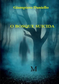 O bosque suicida - Librerie.coop