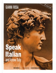 Speak italian and know Italy - Librerie.coop Speak italian and know Italy - Librerie.coop