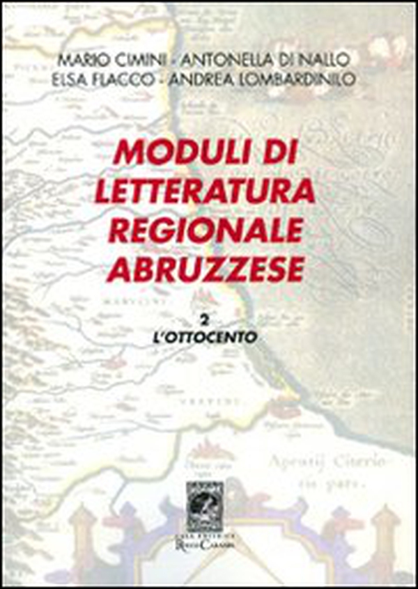 Moduli di letteratura regionale abruzzese - Vol. 2 - Librerie.coop Moduli di letteratura regionale abruzzese - Vol. 2 - Librerie.coop