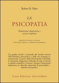La psicopatia. Valutazione diagnostica e ricerca empirica - Librerie.coop