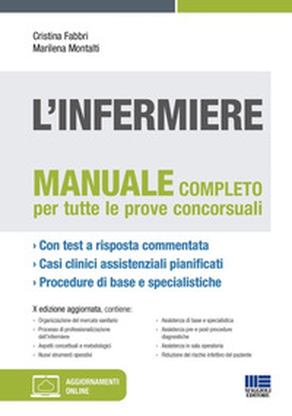 L'infermiere. Manuale teorico-pratico per i concorsi e la formazione professionale - Librerie.coop L'infermiere. Manuale teorico-pratico per i concorsi e la formazione professionale - Librerie.coop