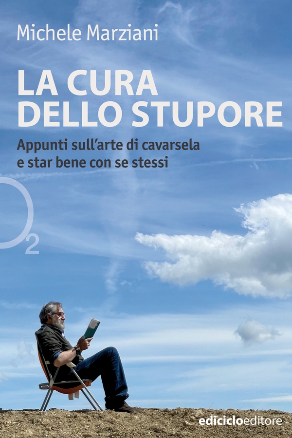 La cura dello stupore - Librerie.coop La cura dello stupore - Librerie.coop