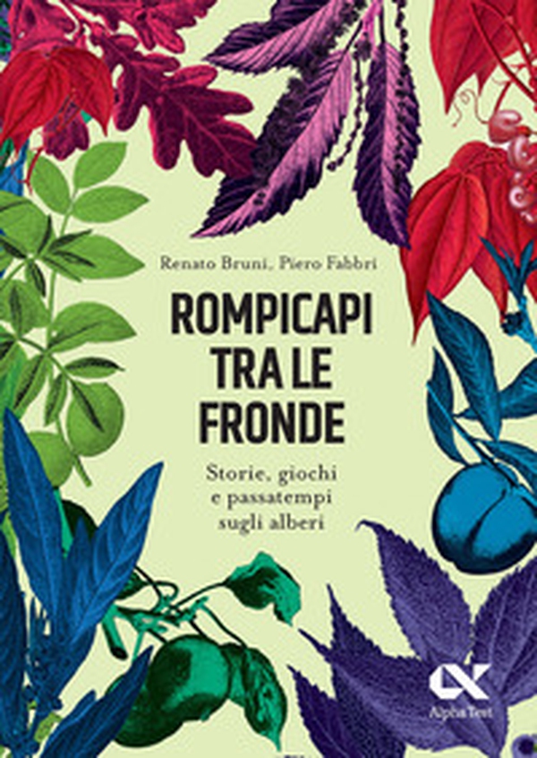 Rompicapi tra le fronde. Storie, giochi e passatempi sugli alberi - Librerie.coop Rompicapi tra le fronde. Storie, giochi e passatempi sugli alberi - Librerie.coop