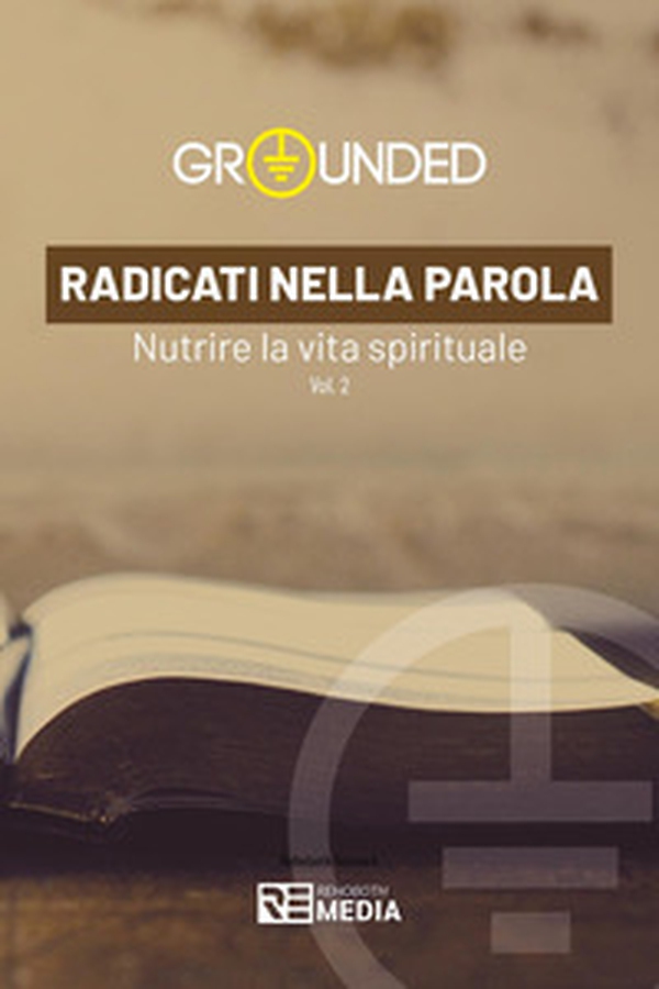 Radicati nella Parola - Vol. 2 - Librerie.coop