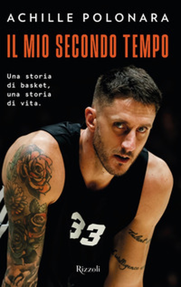 Il mio secondo tempo. Una storia di basket, una storia di vita - Librerie.coop