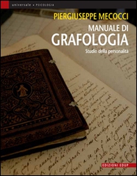 Manuale di grafologia. Studio della personalità - Librerie.coop Manuale di grafologia. Studio della personalità - Librerie.coop