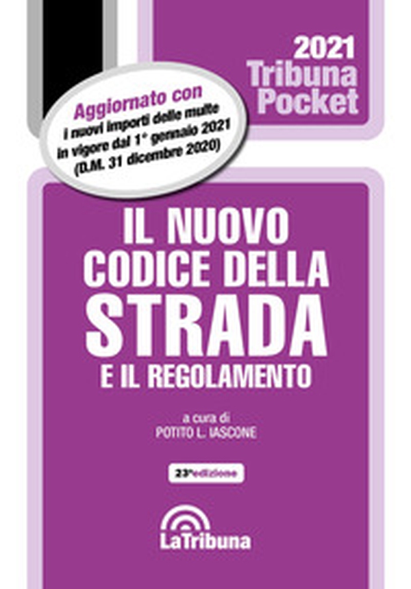 Il nuovo codice della strada e il regolamento - Librerie.coop Il nuovo codice della strada e il regolamento - Librerie.coop