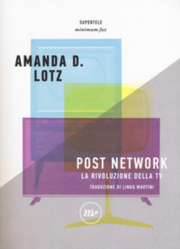 Post network. La rivoluzione della tv - Librerie.coop Post network. La rivoluzione della tv - Librerie.coop
