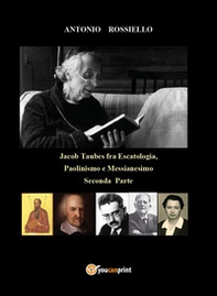 Jacob Taubes fra Escatologia, Paolinismo e Messianesimo - Librerie.coop