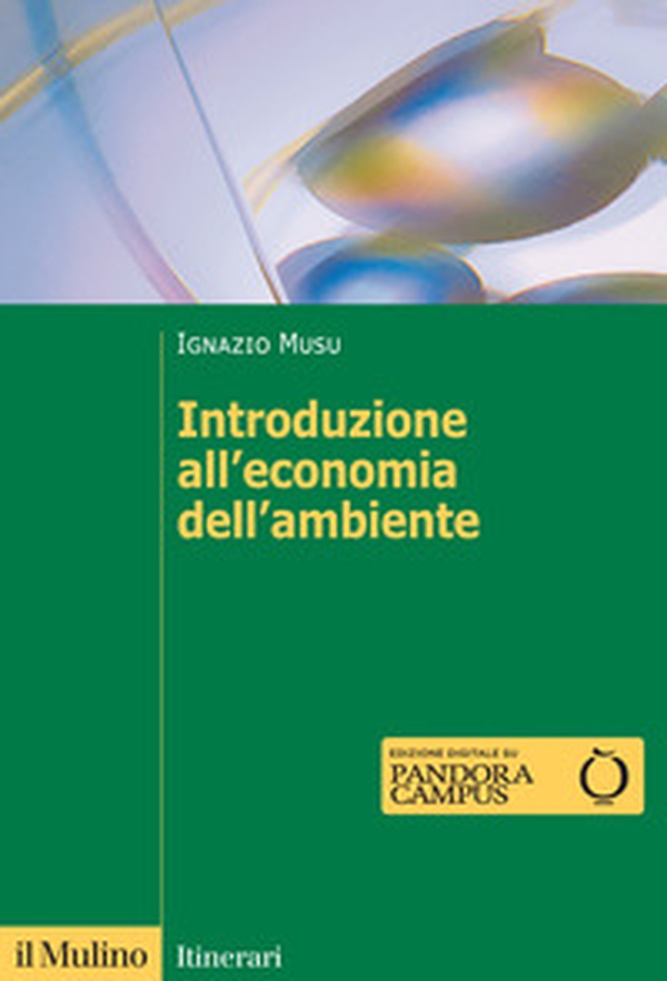 Introduzione all'economia dell'ambiente - Librerie.coop