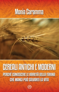 CEREALI ANTICHI E MODERNI - Librerie.coop