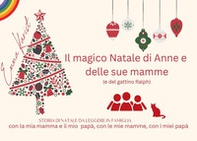 Il magico Natale di Anne e le sue mamme (e il gattino Ralph) - Librerie.coop
