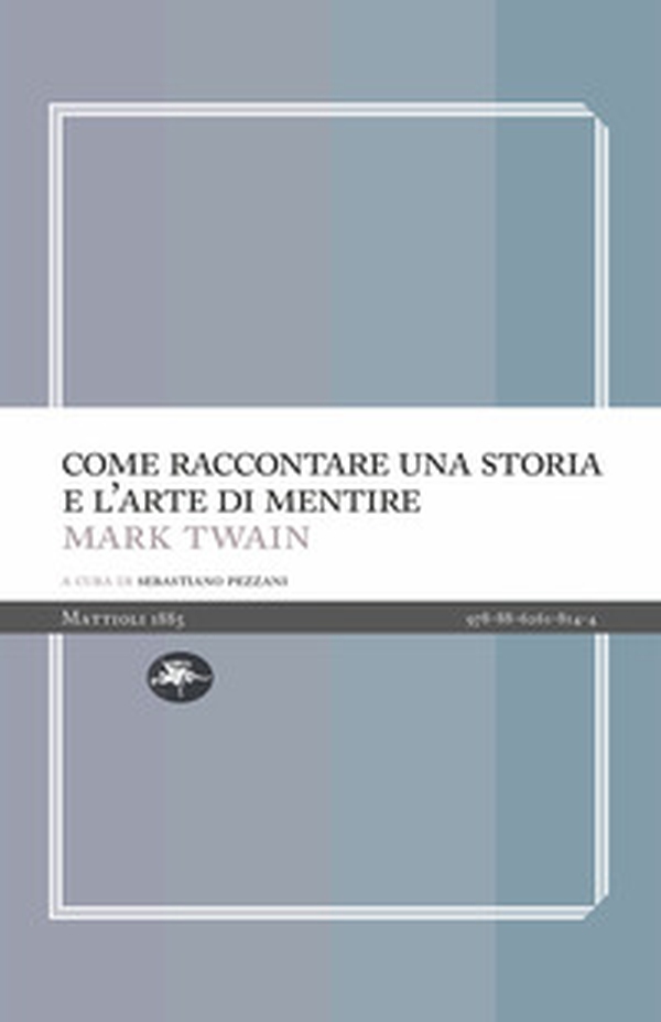 Come raccontare una storia e l'arte di mentire - Librerie.coop Come raccontare una storia e l'arte di mentire - Librerie.coop