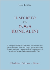 Il segreto dello yoga kundalini - Librerie.coop