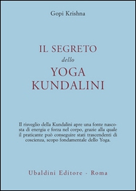 Il segreto dello yoga kundalini - Librerie.coop Il segreto dello yoga kundalini - Librerie.coop