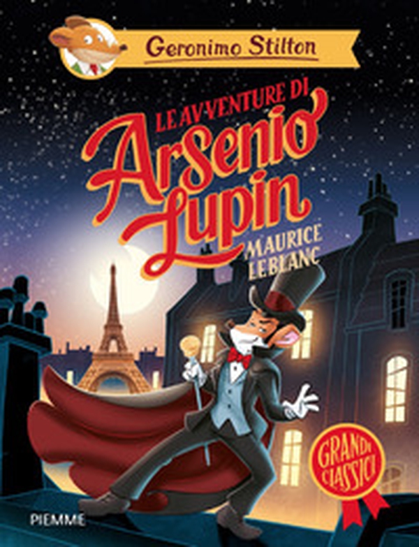 Le avventure di Arsenio Lupin di Maurice Leblanc - Librerie.coop