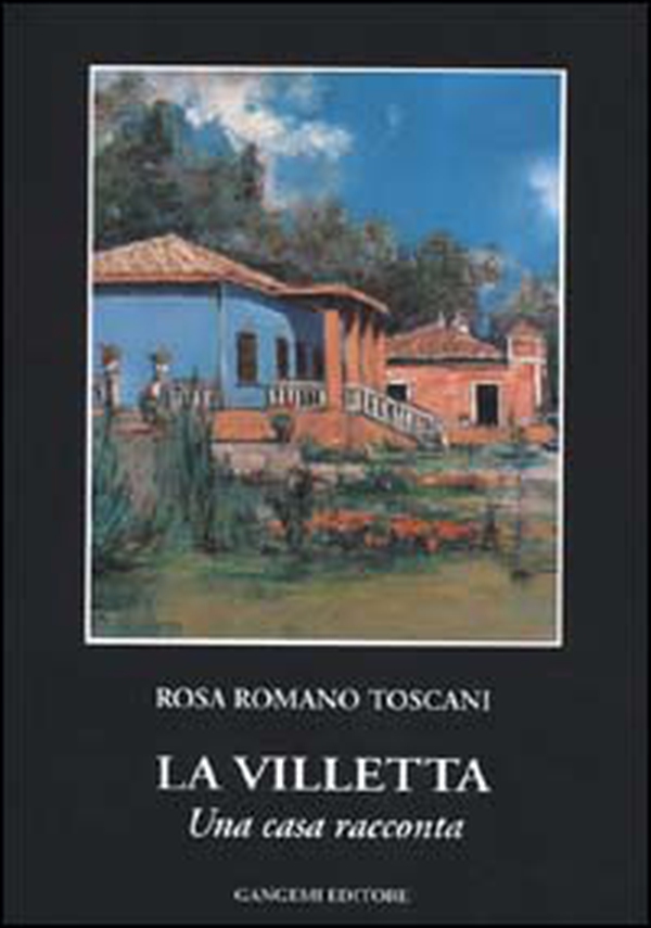 La villetta. Una casa racconta - Librerie.coop La villetta. Una casa racconta - Librerie.coop