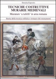 La tecnica muraria «A tufelli» in area romana - Librerie.coop