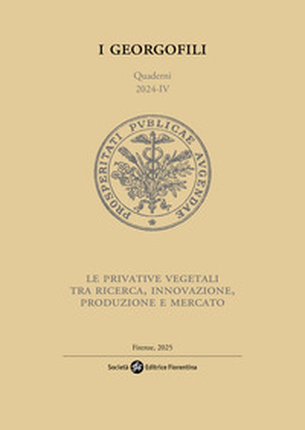 Le privative vegetali tra ricerca, innovazione, produzione e mercato - Librerie.coop Le privative vegetali tra ricerca, innovazione, produzione e mercato - Librerie.coop