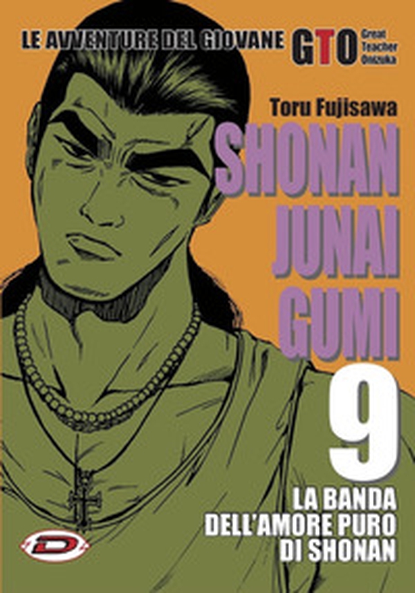 Shonan Junai Gumi - Vol. 9 - Librerie.coop Shonan Junai Gumi - Vol. 9 - Librerie.coop