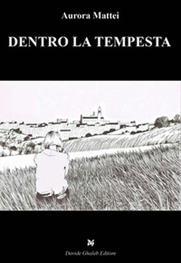 Dentro la tempesta - Librerie.coop Dentro la tempesta - Librerie.coop