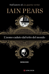 L'uomo caduto dal tetto del mondo - Librerie.coop L'uomo caduto dal tetto del mondo - Librerie.coop