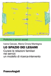 Lo spazio dei legami. Curare le relazioni familiari nei servizi: un modello di ricerca-intervento - Librerie.coop Lo spazio dei legami. Curare le relazioni familiari nei servizi: un modello di ricerca-intervento - Librerie.coop
