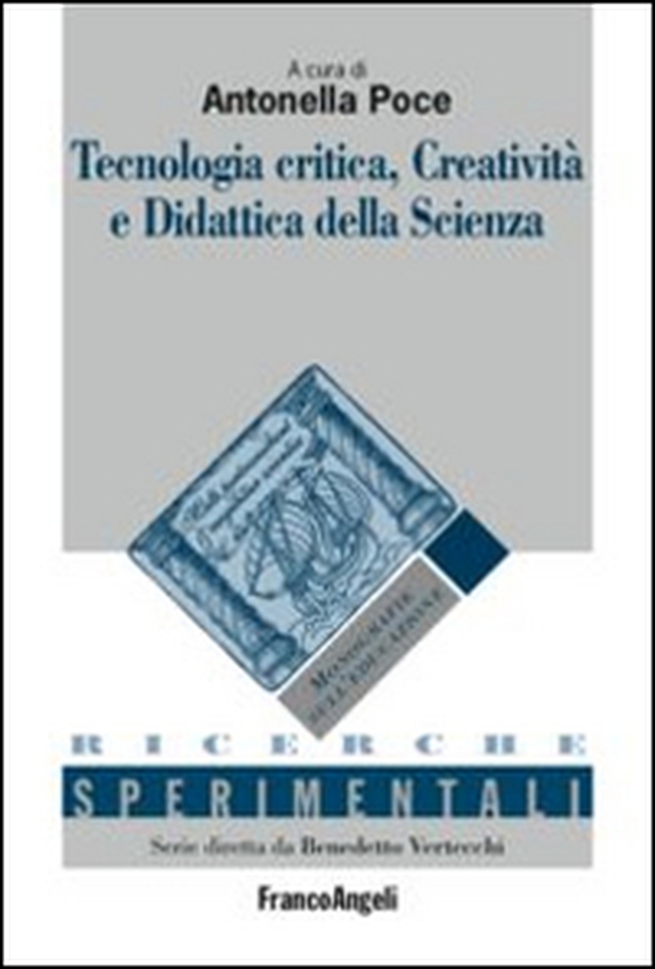 Tecnologia critica, creatività e didattica della scienza - Librerie.coop Tecnologia critica, creatività e didattica della scienza - Librerie.coop