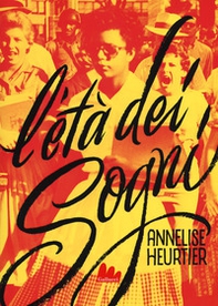 L'età dei sogni - Librerie.coop L'età dei sogni - Librerie.coop