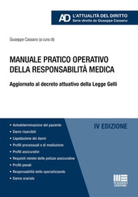 Manuale pratico operativo della responsabilità medica. Aggiornato al decreto attuativo della Legge Gelli - Librerie.coop
