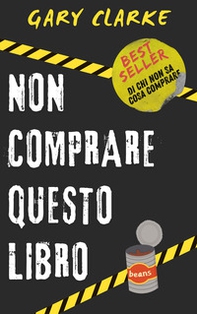 Non comprare questo libro - Librerie.coop Non comprare questo libro - Librerie.coop