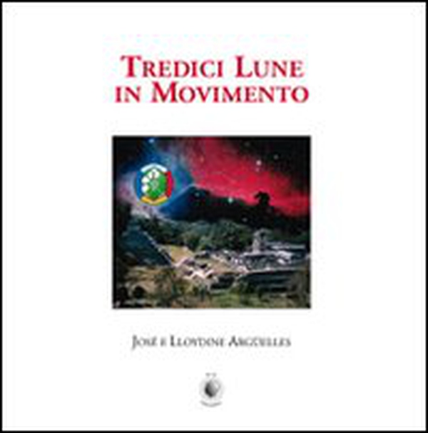Tredici lune in movimento - Librerie.coop Tredici lune in movimento - Librerie.coop