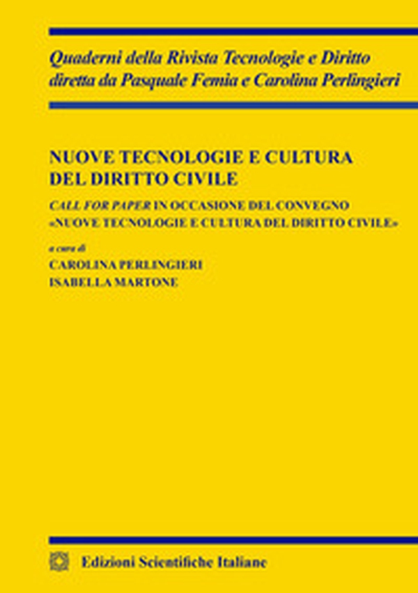 Nuove tecnologie e cultura del diritto civile - Librerie.coop Nuove tecnologie e cultura del diritto civile - Librerie.coop