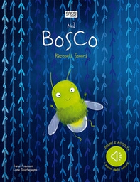Nel bosco. Racconti sonori - Librerie.coop Nel bosco. Racconti sonori - Librerie.coop