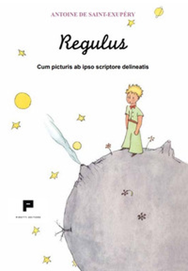Regulus. Cum picturis ab ipso scriptore delineatis - Librerie.coop Regulus. Cum picturis ab ipso scriptore delineatis - Librerie.coop