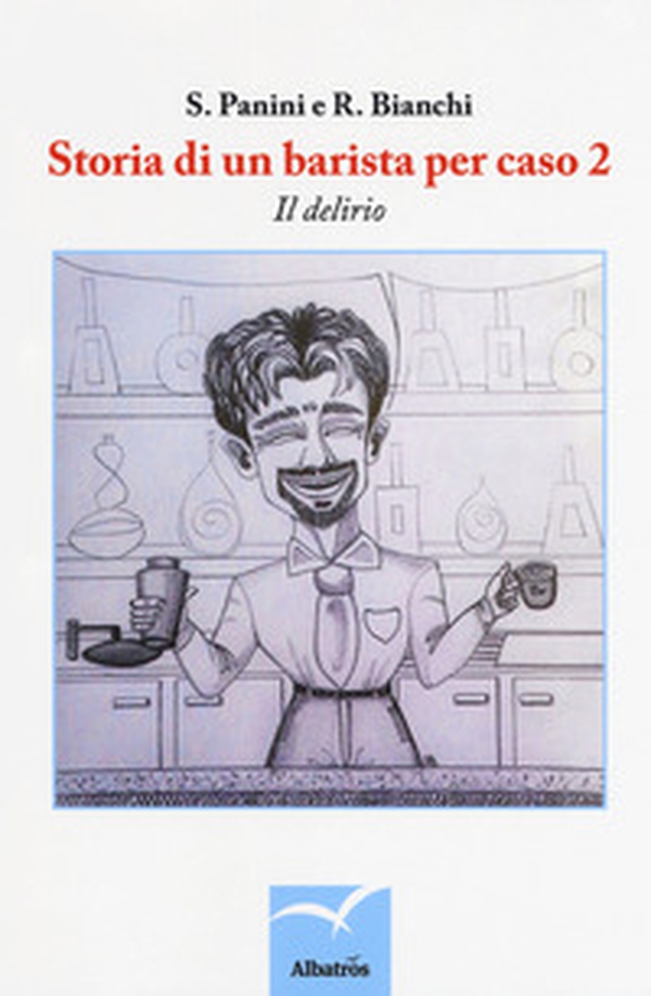 Storia di un barista per caso - Librerie.coop Storia di un barista per caso - Librerie.coop