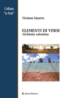 Alchimia in versi. Alchimia salentina - Librerie.coop