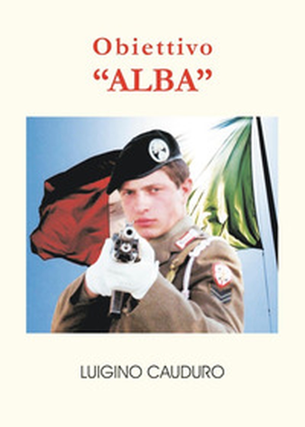 Obiettivo «Alba» - Librerie.coop Obiettivo «Alba» - Librerie.coop